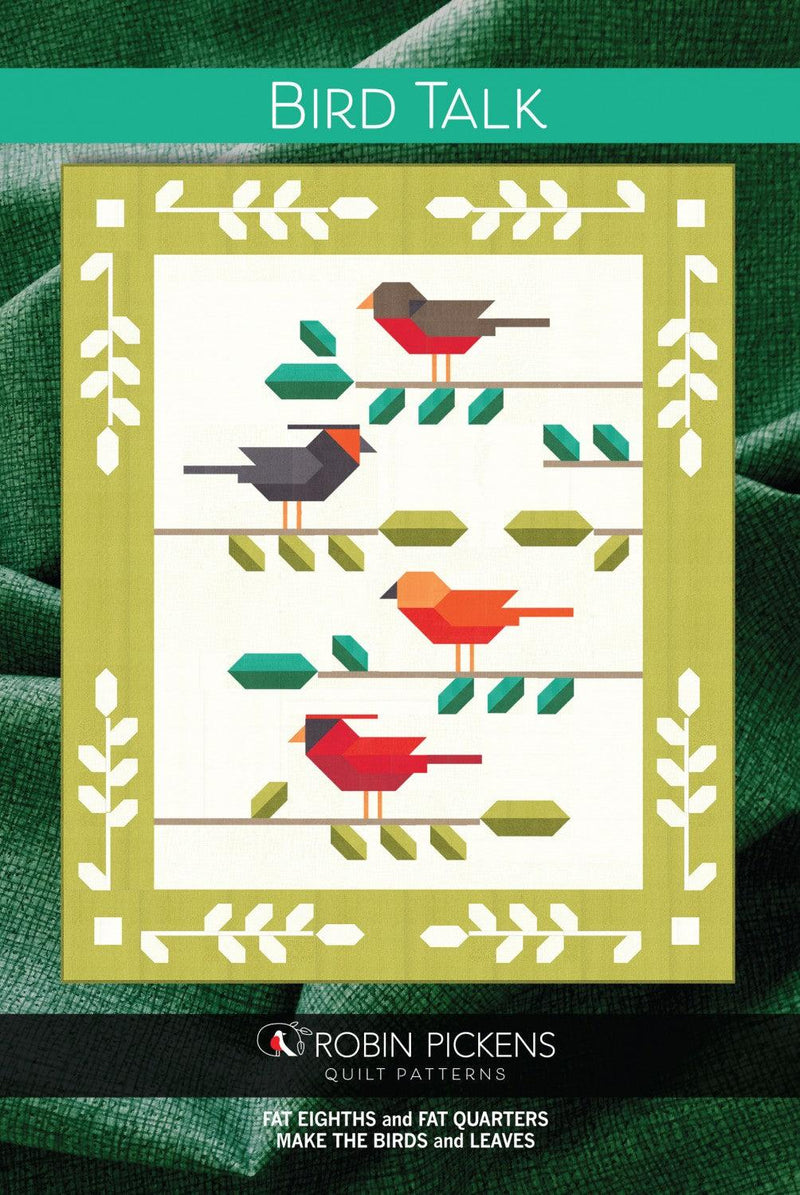 Bird Talk Quilt Pattern - Robin Pickens - Hummingbird Lane Fabrics and Notions
