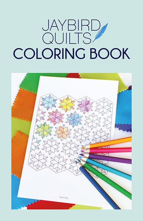 Jaybird Quilts Coloring Book - Hummingbird Lane Fabrics and Notions